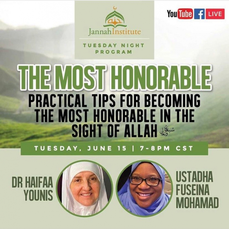 The most Honorable - Practical tips for becoming the most honorable in the sight of Allah