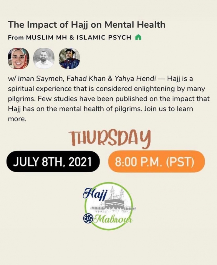 The Impact of Hajj on Mental Health - From Muslim MH @ Islamic Psych 
